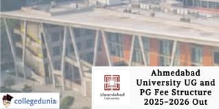 Ahmedabad University UG and PG Fee Structure 2025-2026 Out; Check Now